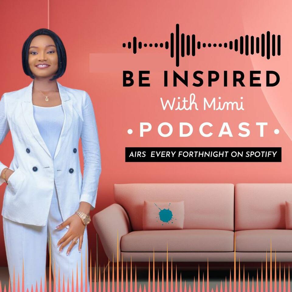 BE INSPIRED WITH MIMI