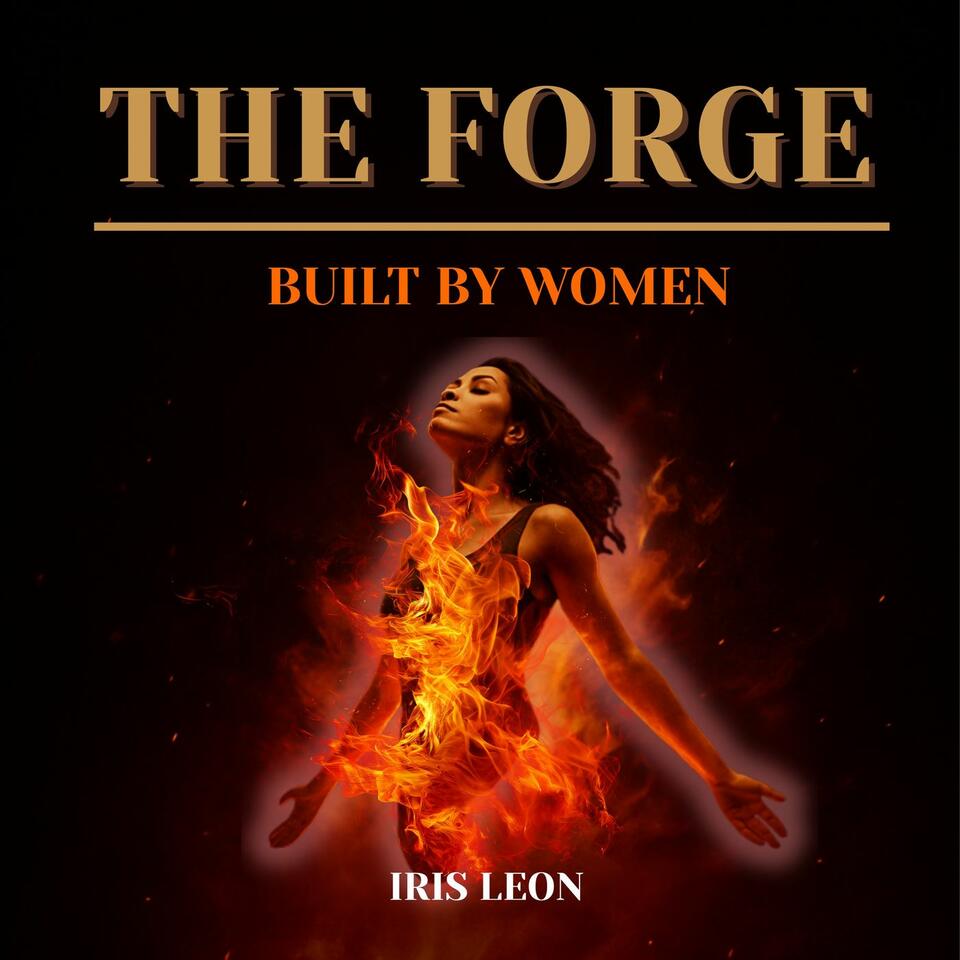 The Forge| Built by Women