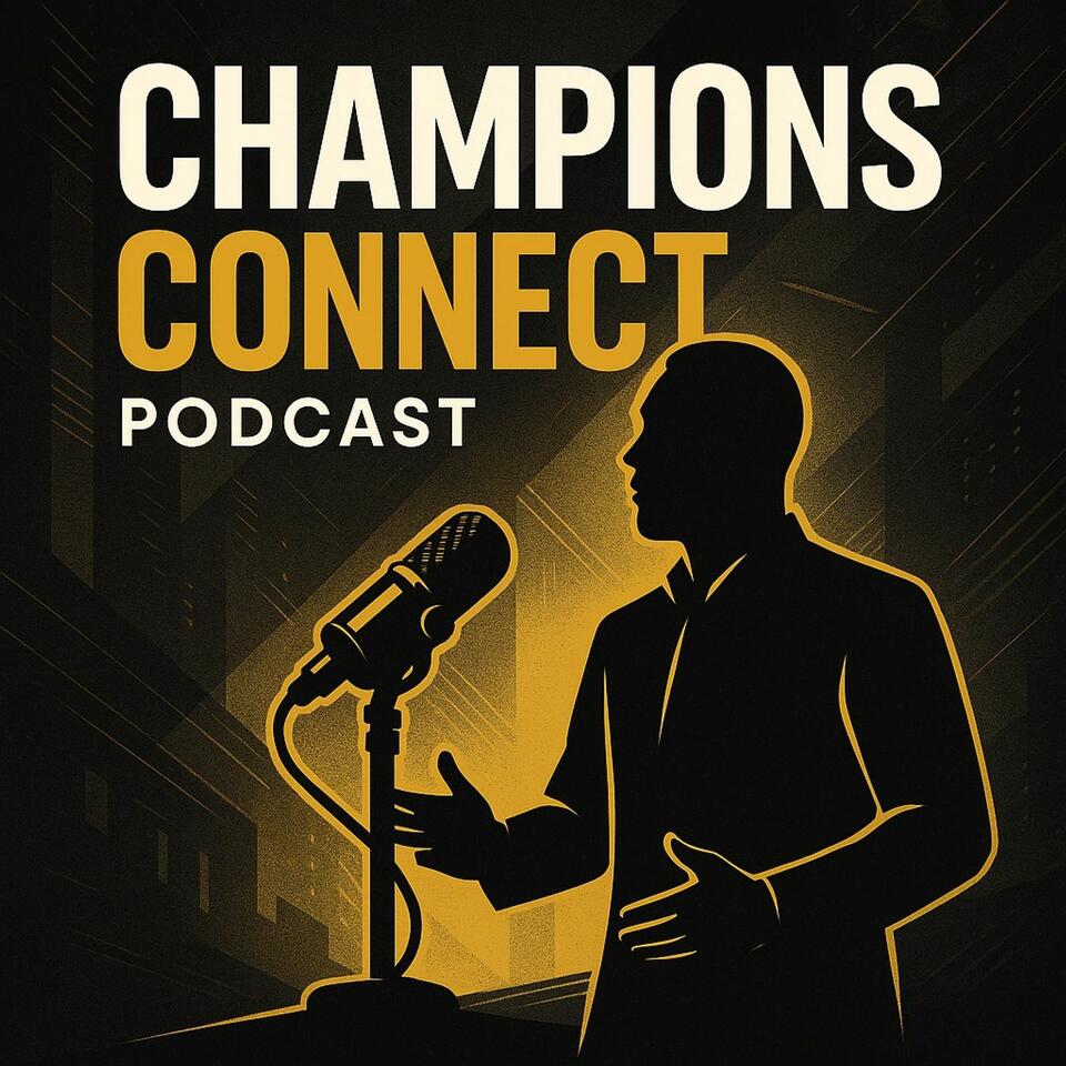 Champions Connect Podcast