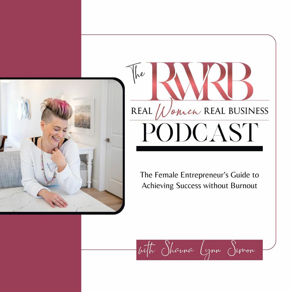 The Real Women Real Business Podcast