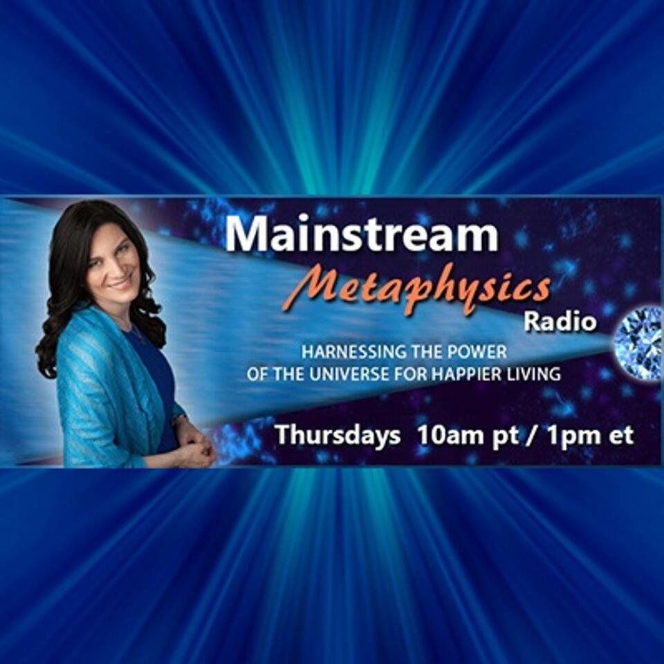 Mainstream Metaphysics Radio
