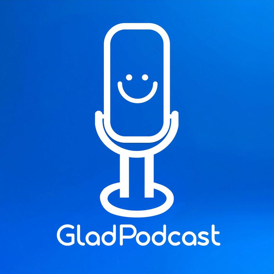 GladPodcast