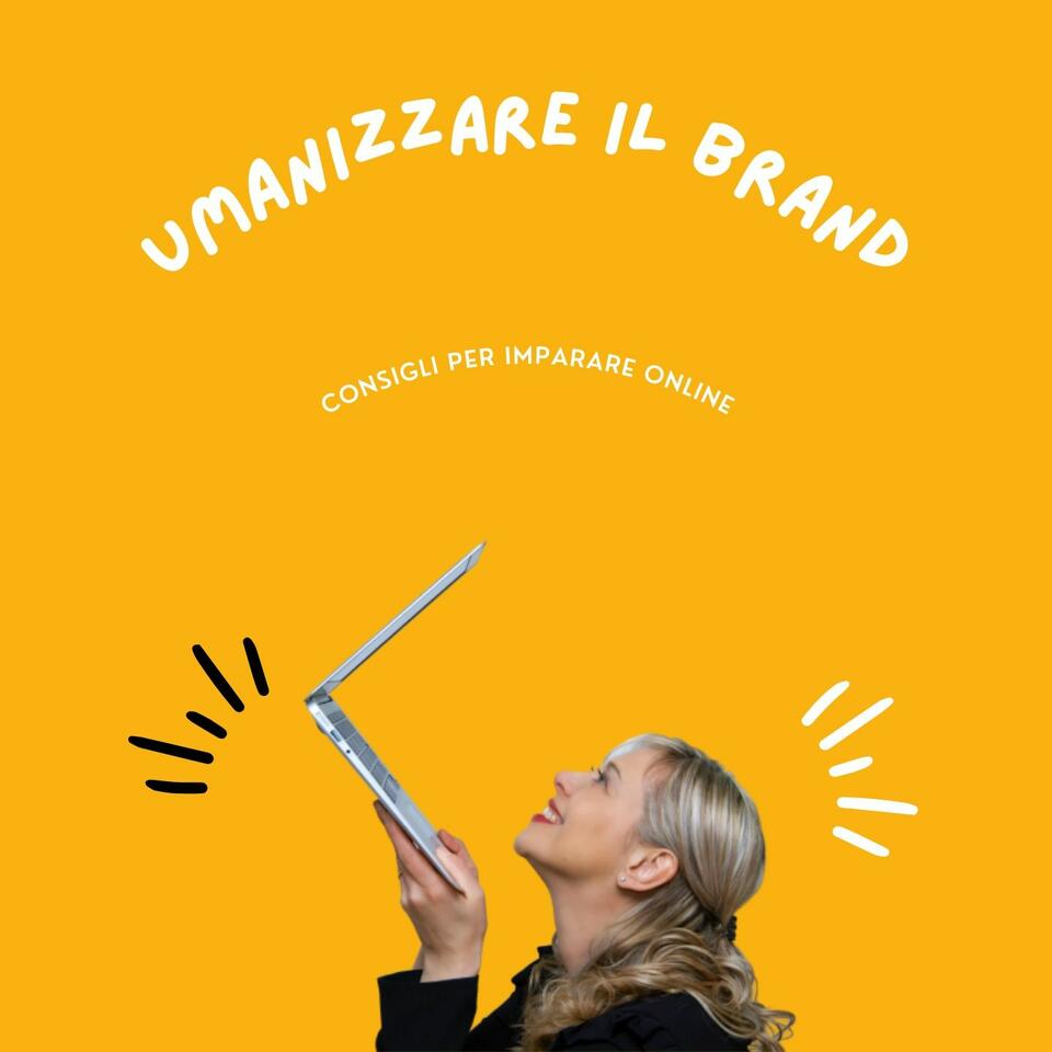 Umanizzare il brand