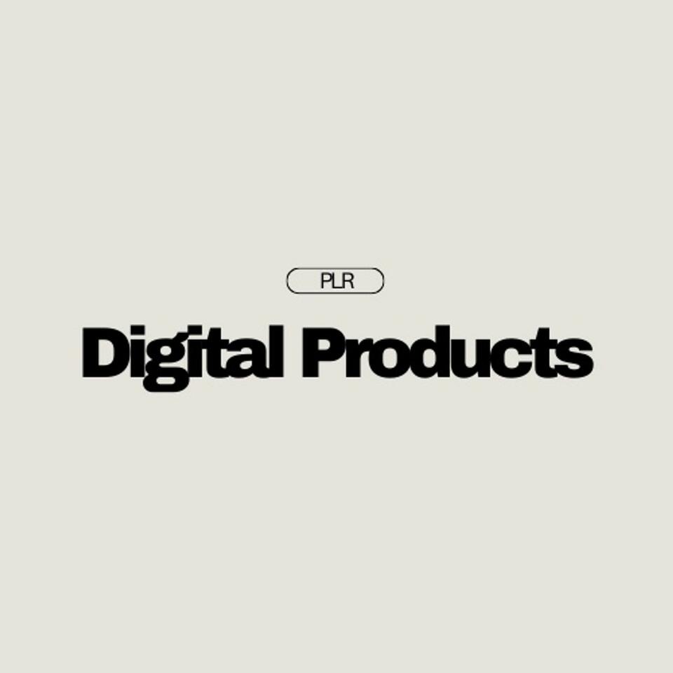 PLR Digital Products