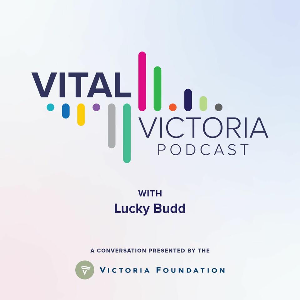 Vital Victoria Podcast