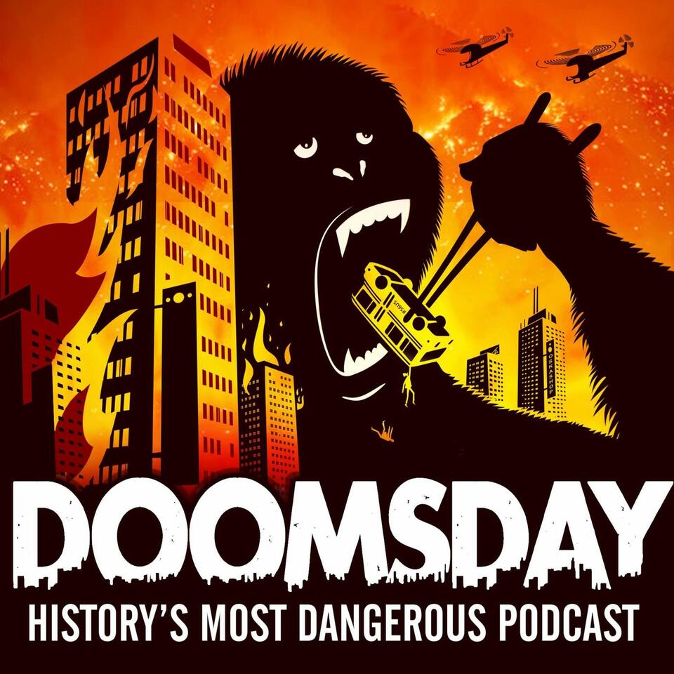 Doomsday: History's Most Dangerous Podcast