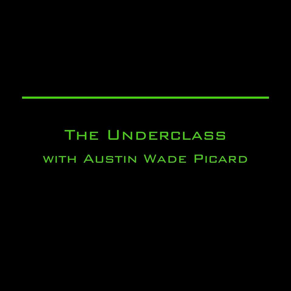The Underclass Podcast