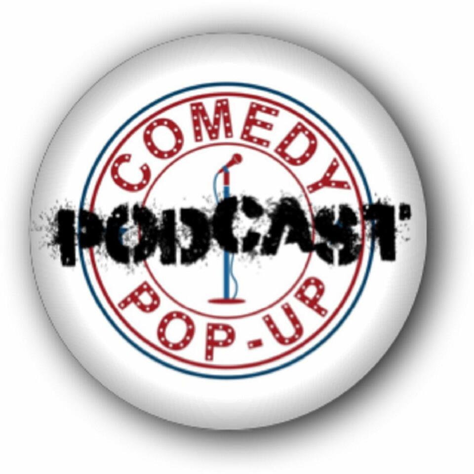 Comedy Pop-Up Podcast