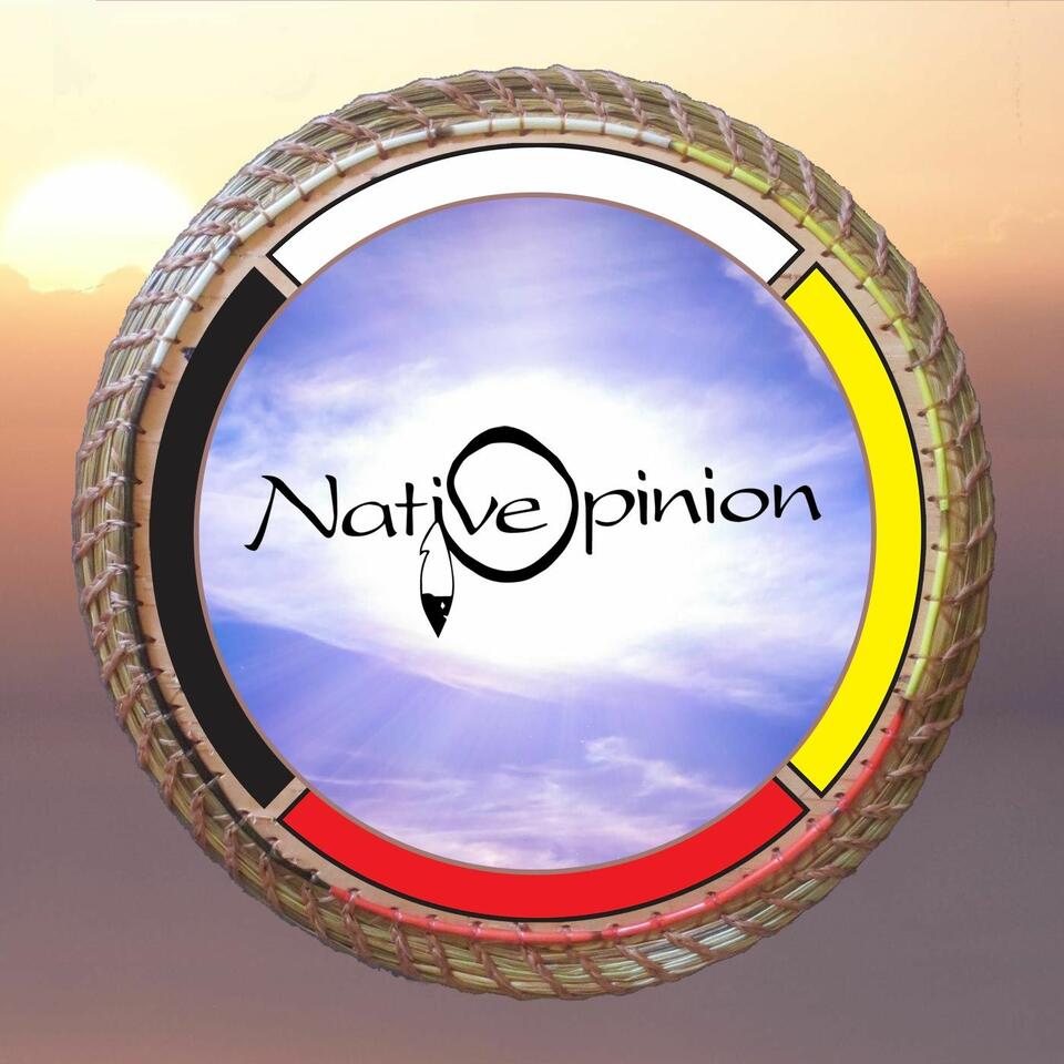 Native Opinion an American Indian Perspective