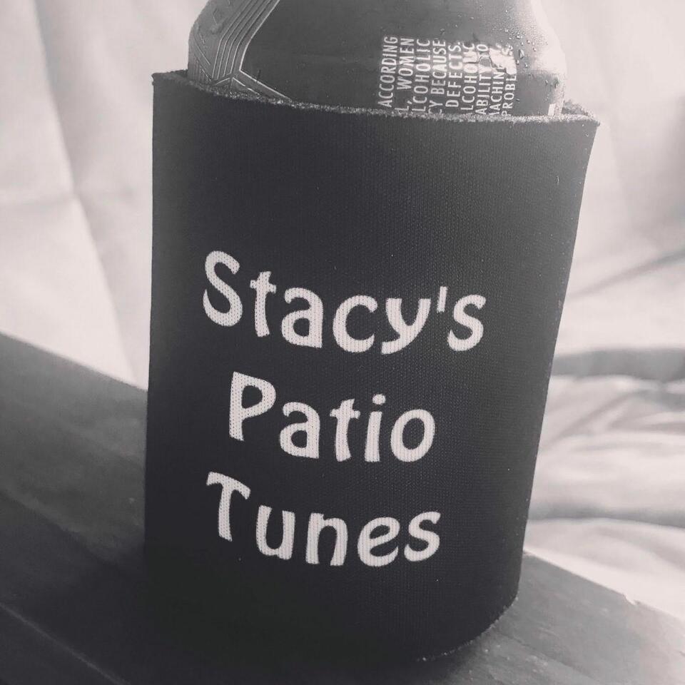 Stacy's Patio Tunes