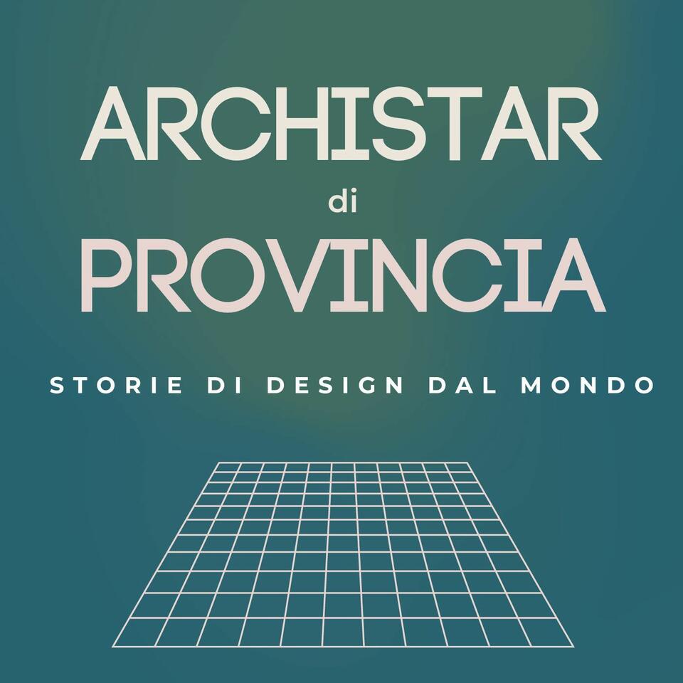 Archistar di provincia