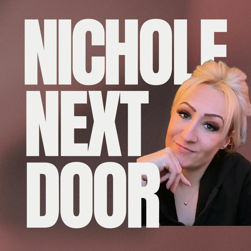 Nichole Next Door