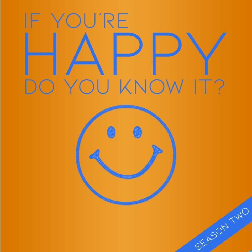 If You're Happy, Do You Know It?