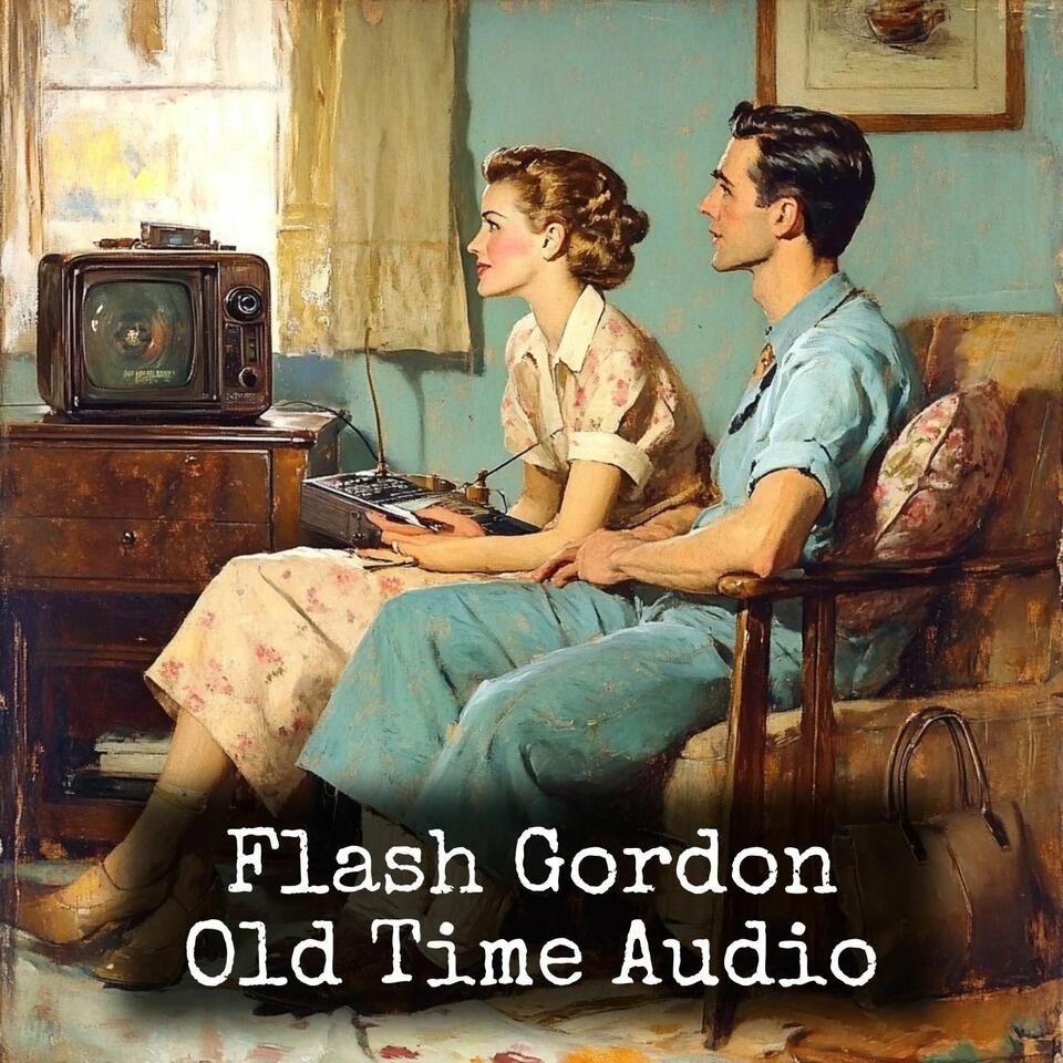 Flash Gordon - Old Time Audio