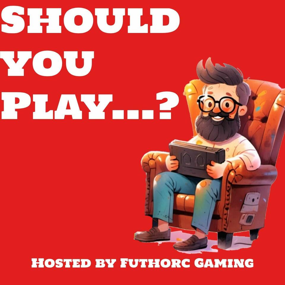 Should You Play?