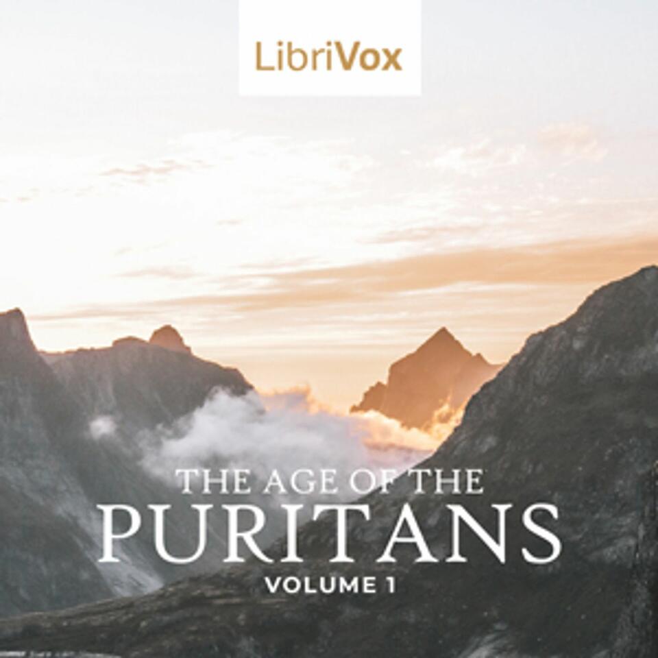 Age of the Puritans Volume 1, The by Various