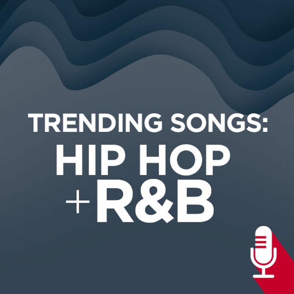 Trending Songs Hip Hop and R&B iHeart