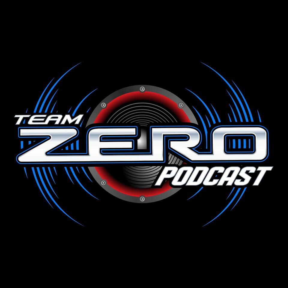 Team Zero Podcast