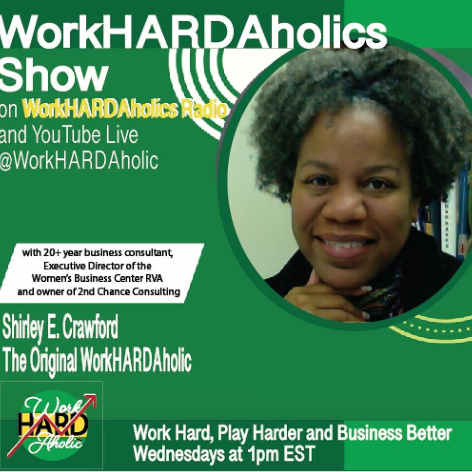 WorkHARDAholics™ Show