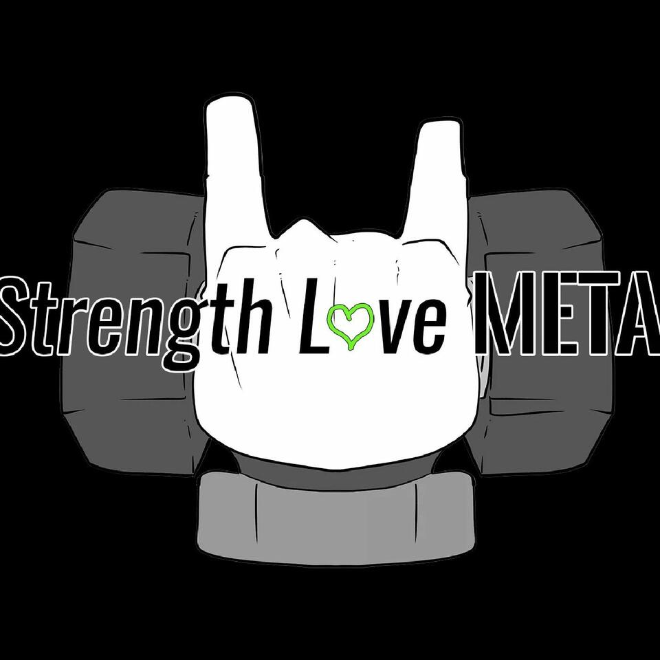 Strength Love Metal