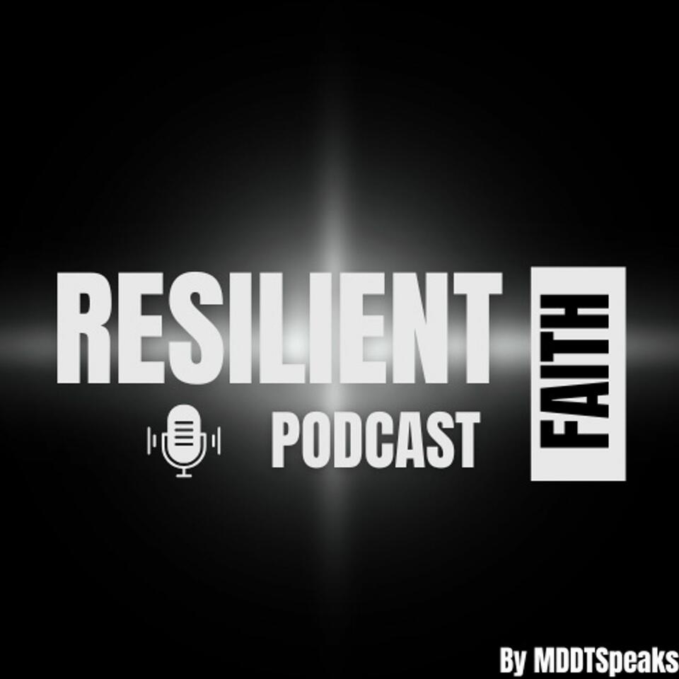 Resilient Faith Podcast