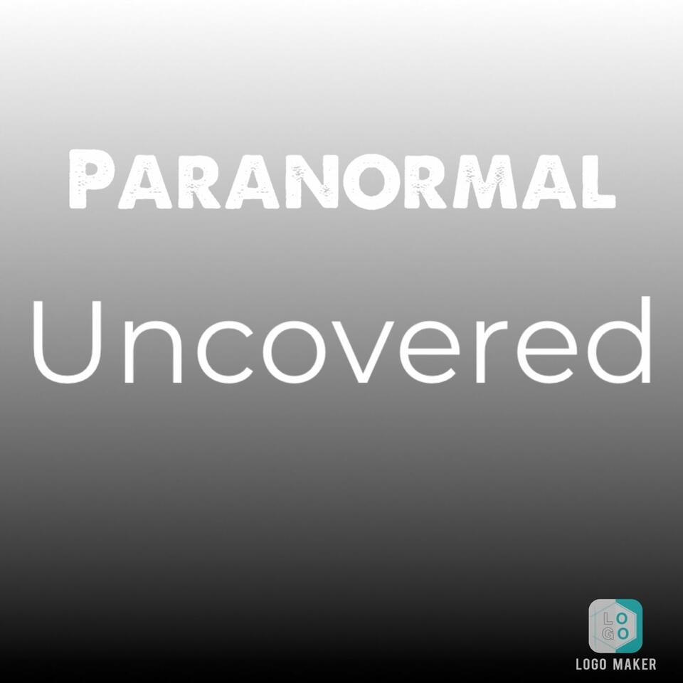 Paranormal Uncovered