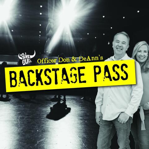 Officer Don & DeAnn's Backstage Pass