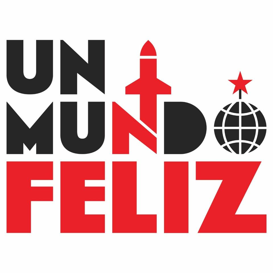 Un Mundo Feliz