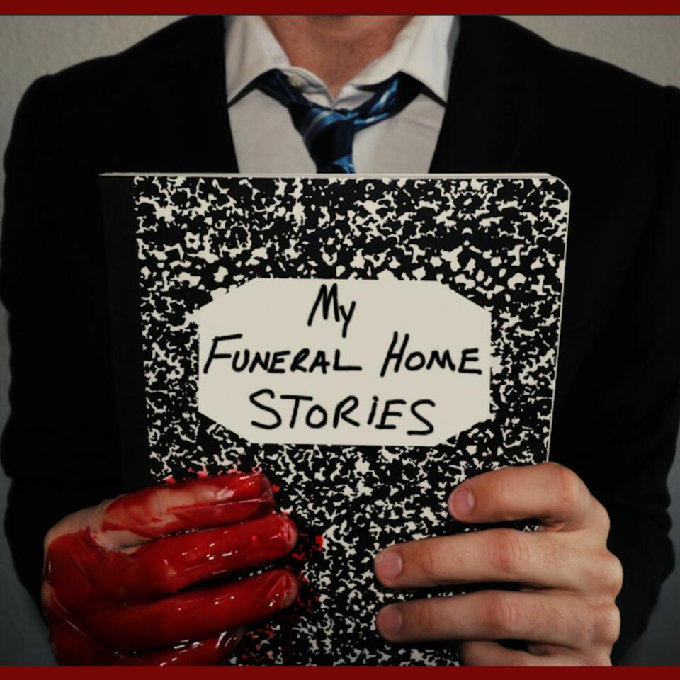 My Funeral Home Stories