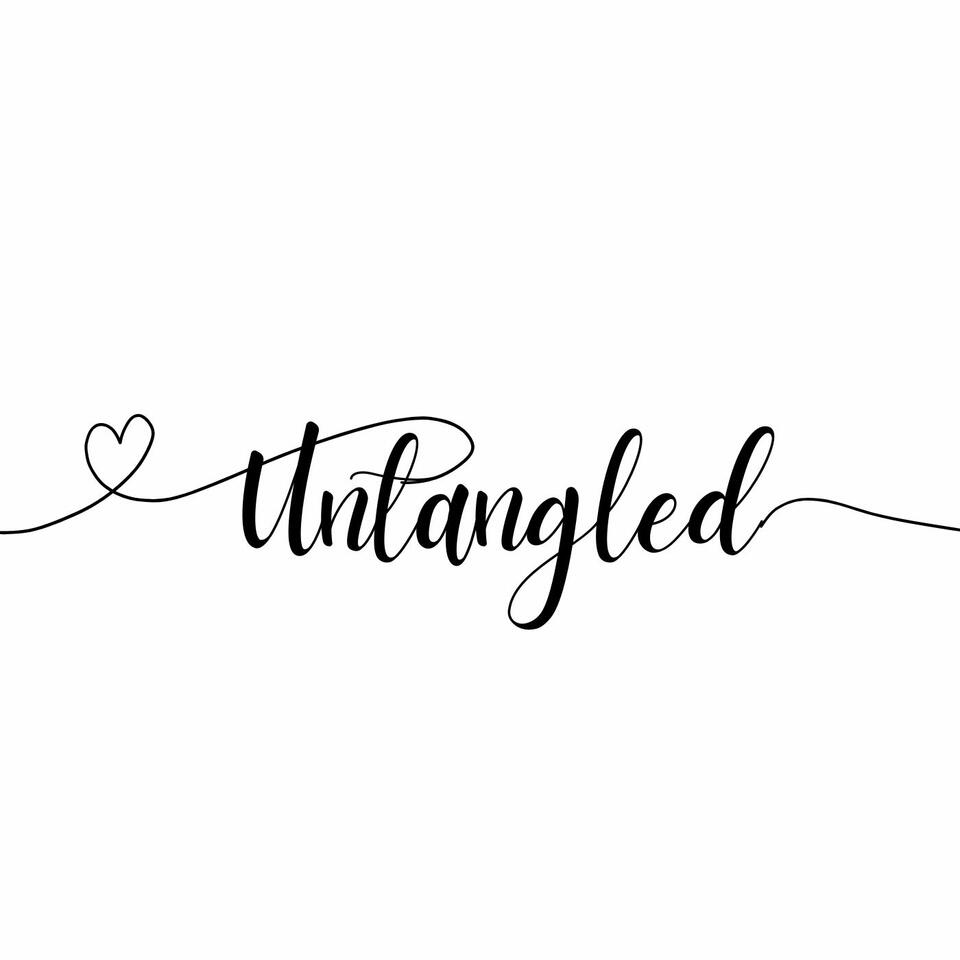 Untangled Podcast