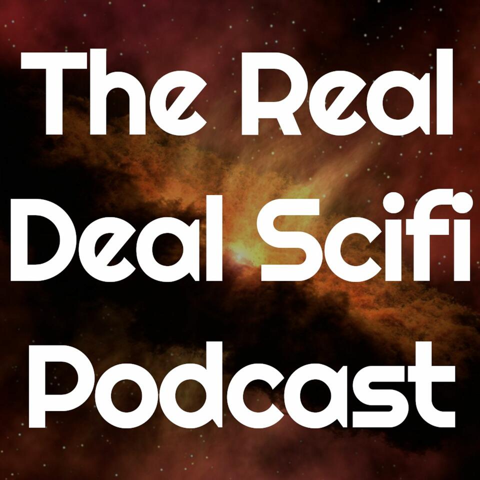The Real Deal SciFi Podcast