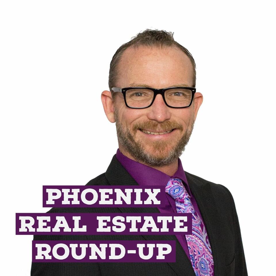 Phoenix Real Estate Round Up