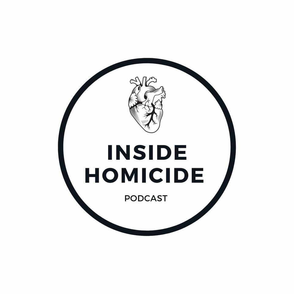 Inside Homicide Podcast