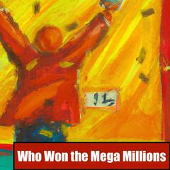 Who Won the Mega Millions