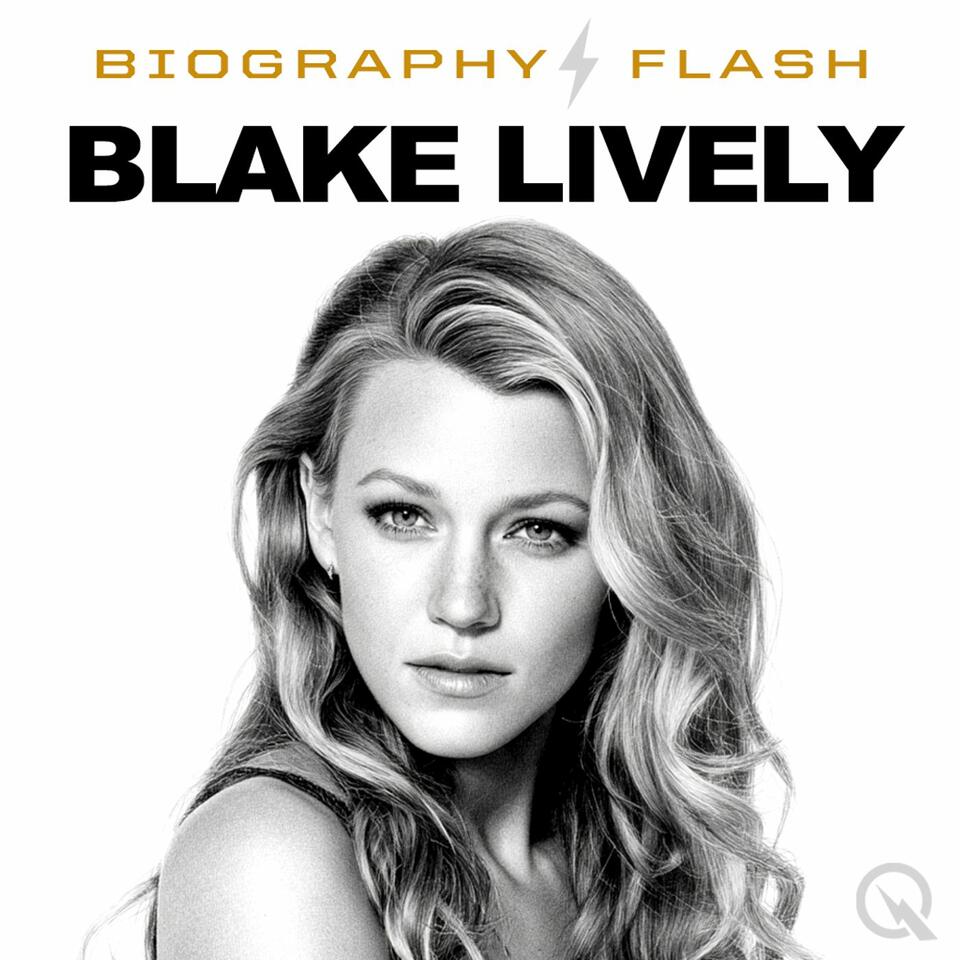 Blake Lively - BioSnap living Biography
