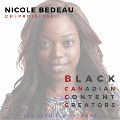 You Have Nothing to Lose by Trying w/ Nicole Bedeau - Black Canadian Creators