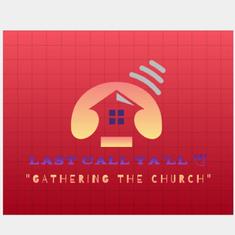 Last Call Y'all!!