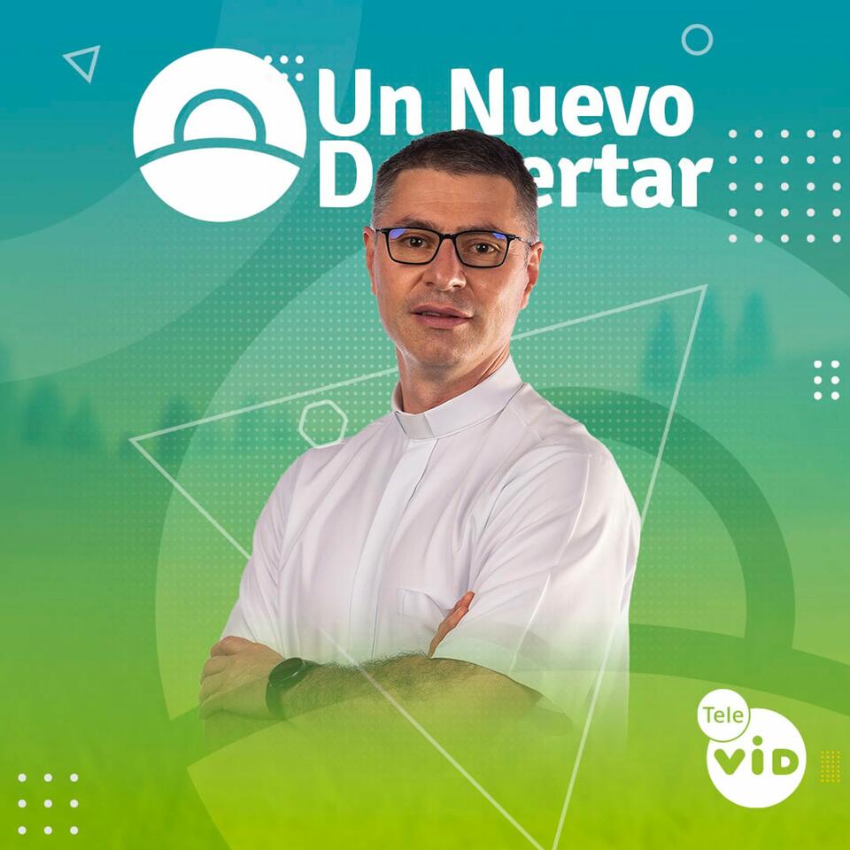 Un Nuevo Despertar Tele VID