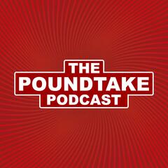 Episode 103: Oh, How Embarrassing... - The Poundtake Podcast