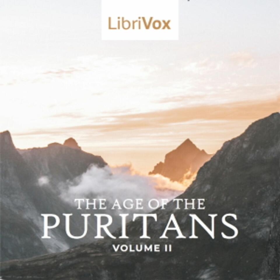 Age of the Puritans Volume 2, The by Various