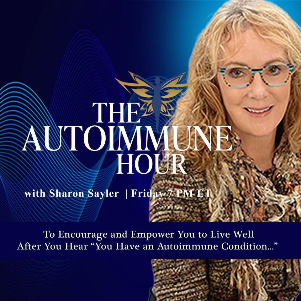 The AutoImmune Hour