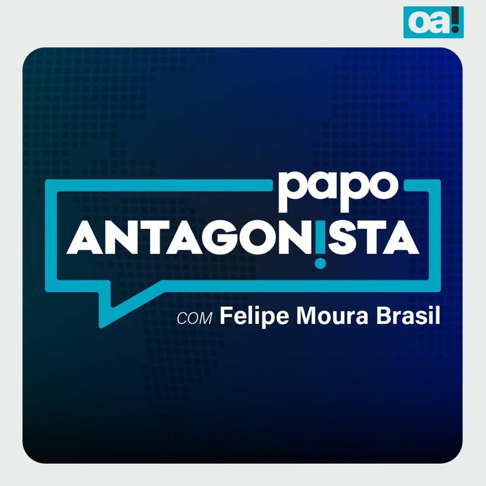 Papo Antagonista com Felipe Moura Brasil