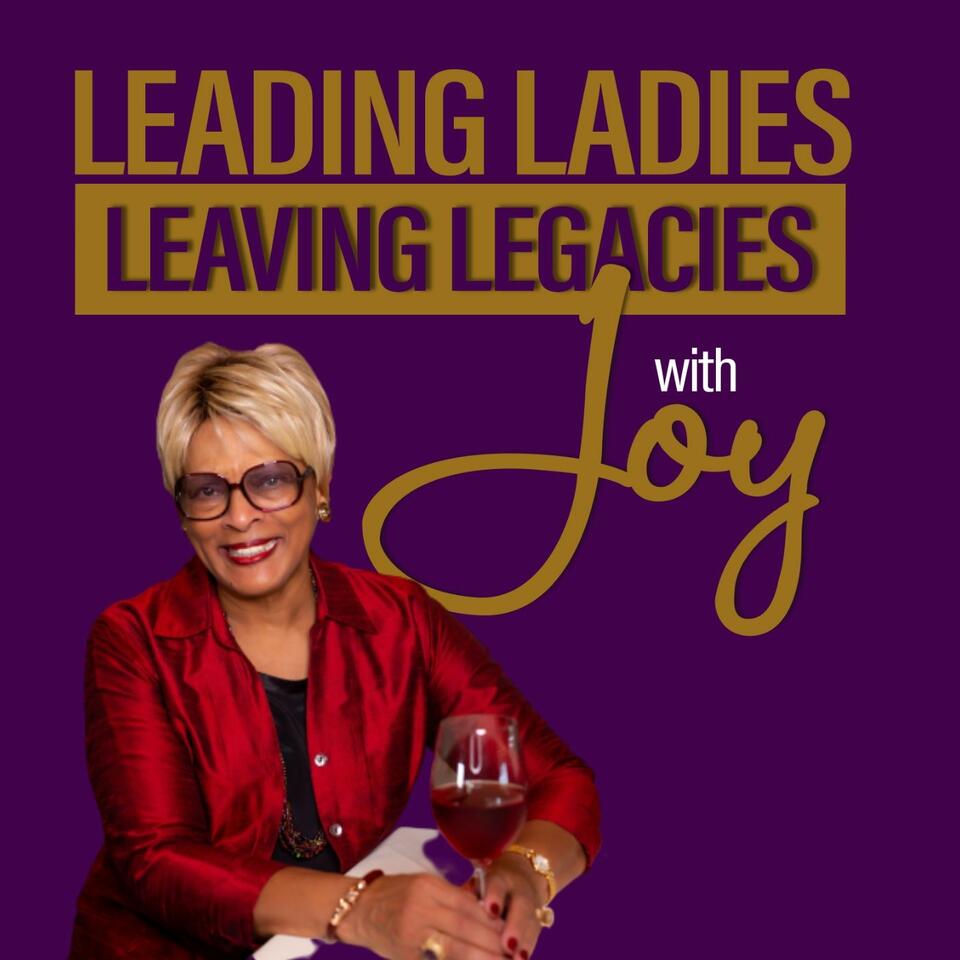 Leading Ladies Leaving Legacies