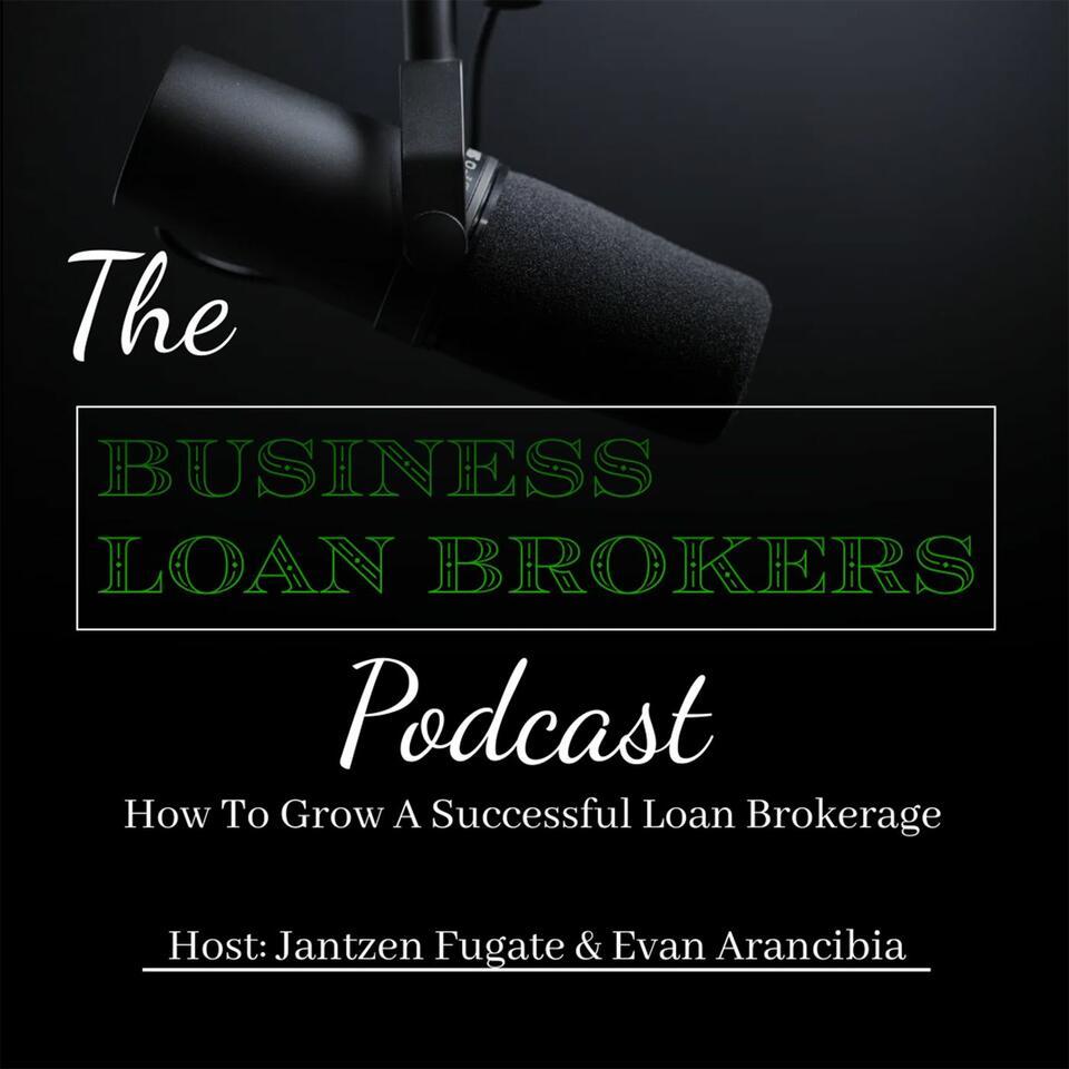 The Business Loan Brokers Podcast