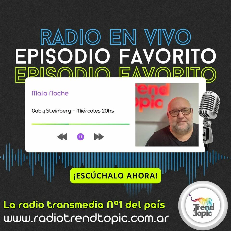Mala Noche - Radio Trend Topic