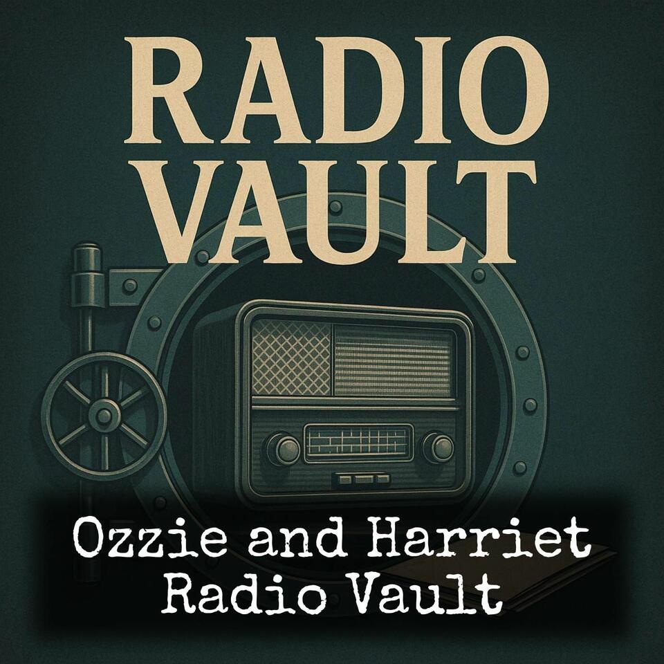 Ozzie and Harriet - Radio Vault