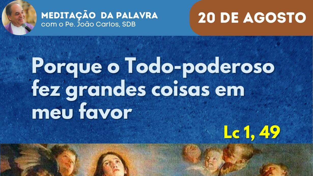 EVANGELHO DO DIA 20 DE AGOSTO 2023 - DOMINGO - LUCAS 1,39-56 