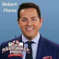 Robert Flores - The Backstage Pass Powered By The Sports Guys Podcast