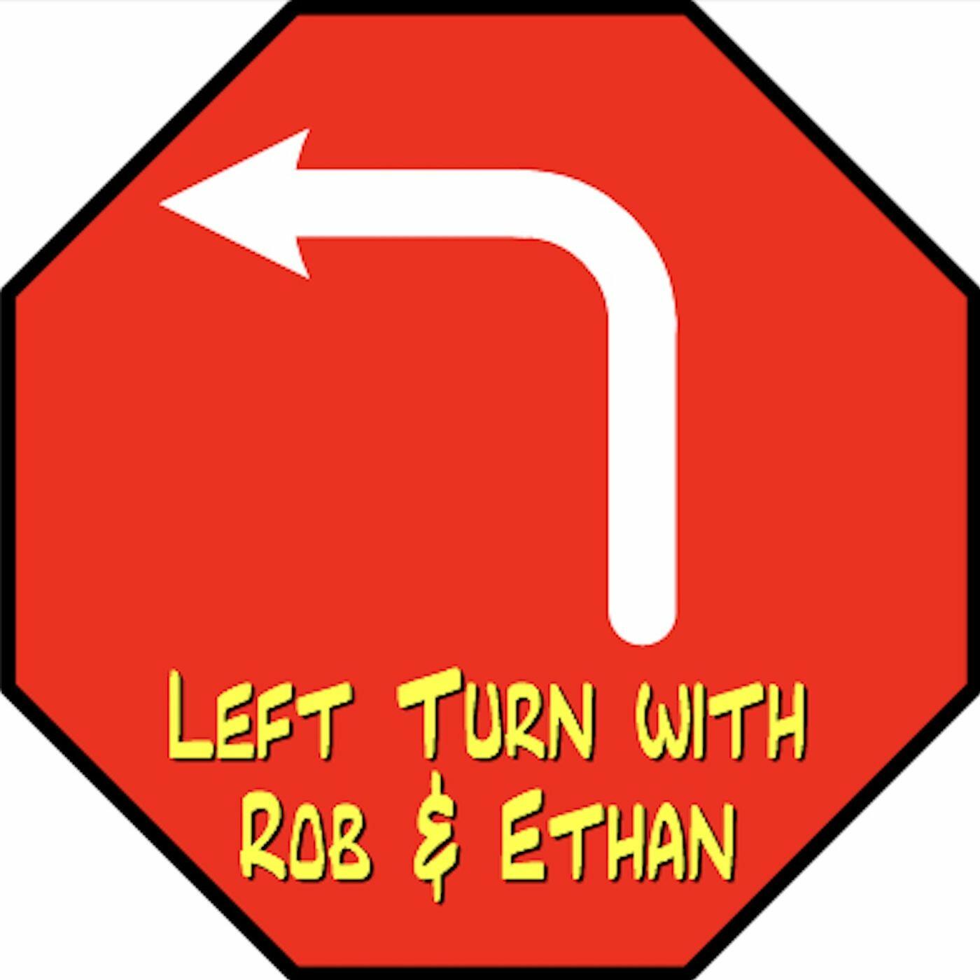 Left Turn with Rob and Ethan | iHeart