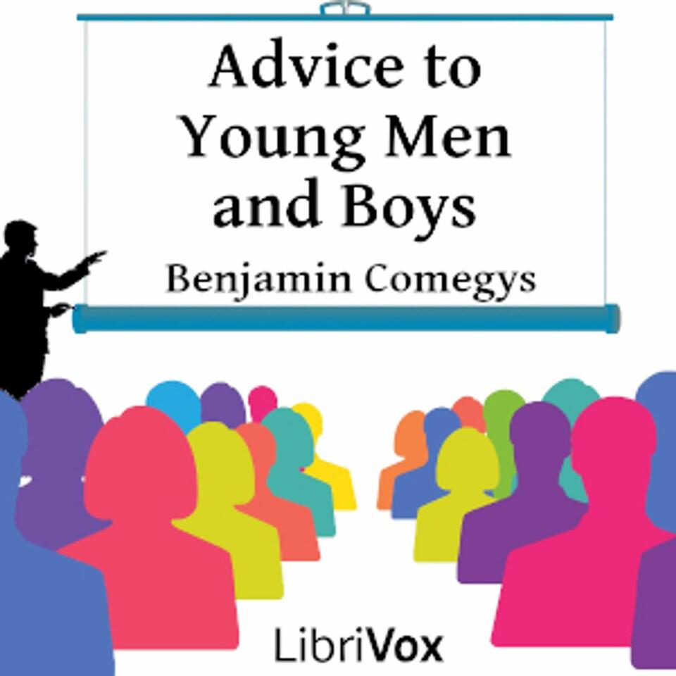 Advice to Young Men and Boys by Benjamin Comegys (1819 - 1900)